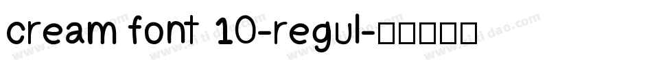 cream font 10-regul字体转换